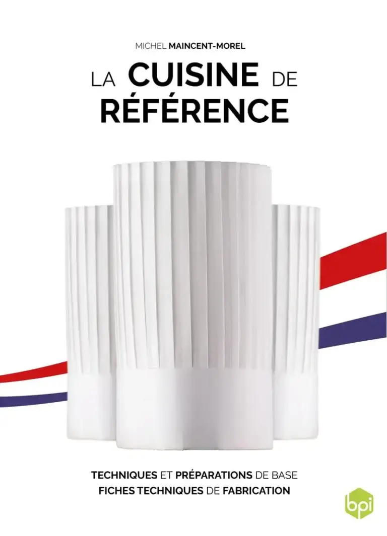 La Cuisine de Référence – Le guide ultime pour maîtriser l’art culinaire français